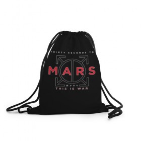 Рюкзак-мешок 3D с принтом 30 Seconds to Mars в Новосибирске, 100% полиэстер | плотность ткани — 200 г/м2, размер — 35 х 45 см; лямки — толстые шнурки, застежка на шнуровке, без карманов и подкладки | Тематика изображения на принте: группа | марс | надпись | рок | черный