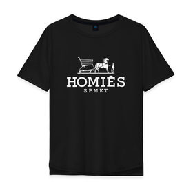 Мужская футболка хлопок Oversize с принтом Homies в Новосибирске, 100% хлопок | свободный крой, круглый ворот, “спинка” длиннее передней части | Тематика изображения на принте: homies