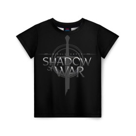 Детская футболка 3D с принтом Shadow of War 1 в Новосибирске, 100% гипоаллергенный полиэфир | прямой крой, круглый вырез горловины, длина до линии бедер, чуть спущенное плечо, ткань немного тянется | lord of the rings