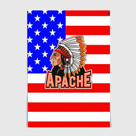 Постер с принтом Apache в Новосибирске, 100% бумага
 | бумага, плотность 150 мг. Матовая, но за счет высокого коэффициента гладкости имеет небольшой блеск и дает на свету блики, но в отличии от глянцевой бумаги не покрыта лаком | apache | usa | америка | американец | индейцы | символика америки | сша