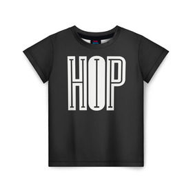 Детская футболка 3D с принтом Hip Hop в Новосибирске, 100% гипоаллергенный полиэфир | прямой крой, круглый вырез горловины, длина до линии бедер, чуть спущенное плечо, ткань немного тянется | hip hop | реп | хип хоп