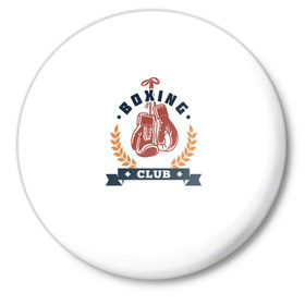 Значок с принтом BOXING CLUB в Новосибирске,  металл | круглая форма, металлическая застежка в виде булавки | бокс | звезды | клуб | перчатки | чемпион