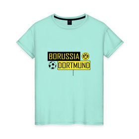 Женская футболка хлопок с принтом Borussia Dortmund - New Design 2018 в Новосибирске, 100% хлопок | прямой крой, круглый вырез горловины, длина до линии бедер, слегка спущенное плечо | боруссия дортмунд