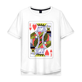 Мужская футболка хлопок Oversize с принтом Король черви в Новосибирске, 100% хлопок | свободный крой, круглый ворот, “спинка” длиннее передней части | азарт | атласная | карты | колода | масть | покер | червей | черви