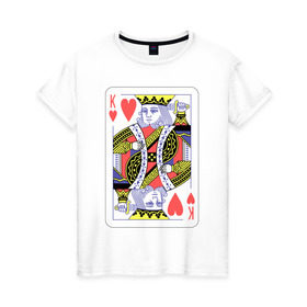 Женская футболка хлопок с принтом Король черви в Новосибирске, 100% хлопок | прямой крой, круглый вырез горловины, длина до линии бедер, слегка спущенное плечо | азарт | атласная | карты | колода | масть | покер | червей | черви