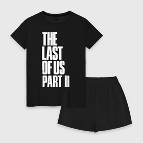 Женская пижама с шортиками хлопок с принтом The Last of Us в Новосибирске, 100% хлопок | футболка прямого кроя, шорты свободные с широкой мягкой резинкой | гриб | грибы | джоэл | кордицепс | элли
