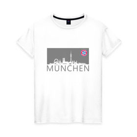 Женская футболка хлопок с принтом Bayern Munchen - Munchen City grey (2018) в Новосибирске, 100% хлопок | прямой крой, круглый вырез горловины, длина до линии бедер, слегка спущенное плечо | bayern munchen | fcb | football | бавария мюнхен