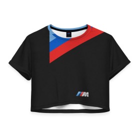 Женская футболка 3D укороченная с принтом Бмв | Bmw 2018 Brand Colors в Новосибирске, 100% полиэстер | круглая горловина, длина футболки до линии талии, рукава с отворотами | bmw | автомобиль | автомобильные | бмв | машины