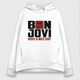 Женское худи Oversize хлопок с принтом Bon Jovi have a nice day в Новосибирске, френч-терри — 70% хлопок, 30% полиэстер. Мягкий теплый начес внутри —100% хлопок | боковые карманы, эластичные манжеты и нижняя кромка, капюшон на магнитной кнопке | Тематика изображения на принте: bon jovi | бон | бон джови | глэм | группа | джови | джон | метал | рок | хард