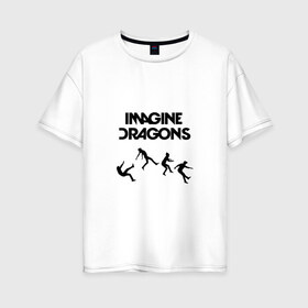 Женская футболка хлопок Oversize с принтом Imagine Dragons прыжок в Новосибирске, 100% хлопок | свободный крой, круглый ворот, спущенный рукав, длина до линии бедер
 | dragons | imagine | альтернативный | американская | бэн макки | группа | драгонс | дэн платцман | дэн рейнольдс | имеджин | инди | индирок | рок | уэйн сермон