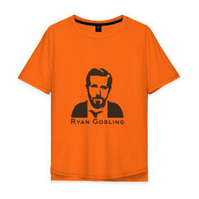 Мужская футболка хлопок Oversize с принтом Ryan Gosling в Новосибирске, 100% хлопок | свободный крой, круглый ворот, “спинка” длиннее передней части | Тематика изображения на принте: ryan gosling | райан гослинг