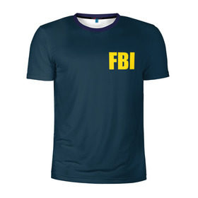 Мужская футболка 3D спортивная с принтом FBI в Новосибирске, 100% полиэстер с улучшенными характеристиками | приталенный силуэт, круглая горловина, широкие плечи, сужается к линии бедра | fbi jacket | special forces | спецслужбы | фбр | федеральное бюро расследований