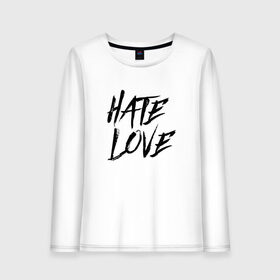 Женский лонгслив хлопок с принтом FACE Hate Love в Новосибирске, 100% хлопок |  | face | hate | hatelove | rap | рэп | рэпер | фейс | фэйс