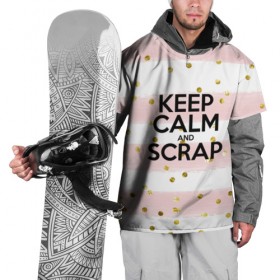 Накидка на куртку 3D с принтом Keep calm and scrap в Новосибирске, 100% полиэстер |  | scrap | scrapbooking | рукоделие | скрап | скрапбукинг | творчество