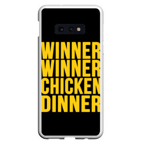 Чехол для Samsung S10E с принтом Winner winner chicken dinner в Новосибирске, Силикон | Область печати: задняя сторона чехла, без боковых панелей | battle royale | playerunknown | playerunknowns | playerunknowns battlegrounds | pubg | онлайн игра