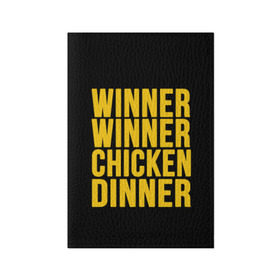 Обложка для паспорта матовая кожа с принтом Winner winner chicken dinner в Новосибирске, натуральная матовая кожа | размер 19,3 х 13,7 см; прозрачные пластиковые крепления | Тематика изображения на принте: battle royale | playerunknown | playerunknowns | playerunknowns battlegrounds | pubg | онлайн игра