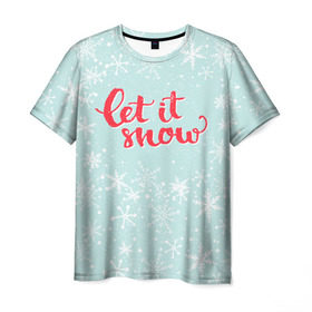 Мужская футболка 3D с принтом Let it snow в Новосибирске, 100% полиэфир | прямой крой, круглый вырез горловины, длина до линии бедер | Тематика изображения на принте: 