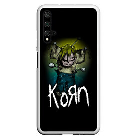 Чехол для Honor 20 с принтом Korn в Новосибирске, Силикон | Область печати: задняя сторона чехла, без боковых панелей | Тематика изображения на принте: korn | koяn | альтернативный | арвизу | гранж | грув | группа | дэвис | корн | коян | лузье | манки | метал | музыка | нюметал | панк | песни | рок | уэлч | филди | филипп | хэд | шаффер