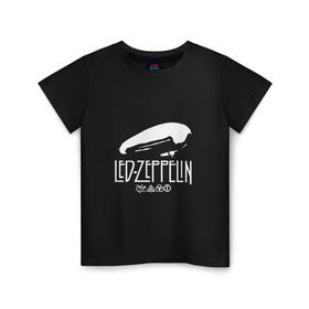 Детская футболка хлопок с принтом Led Zeppelin дирижабль в Новосибирске, 100% хлопок | круглый вырез горловины, полуприлегающий силуэт, длина до линии бедер | led | led zeppelin | блюз | группа | джимми пейдж | джон генри бонэм | джон пол джонс | лед зепелен | лед зеппелин | метал | роберт плант | рок | тяжелый | фолк | хард | хардрок | хеви | хевиметал