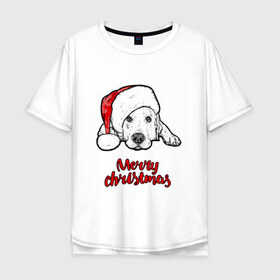 Мужская футболка хлопок Oversize с принтом Собака Санта в Новосибирске, 100% хлопок | свободный крой, круглый ворот, “спинка” длиннее передней части | christmas | dog | holiday | new year | santa claus | santa hat | snow | snowflakes | winter | дед мороз | зима | новый год | праздник | рождество | санта клаус | снег | снежинки | собака | шапка