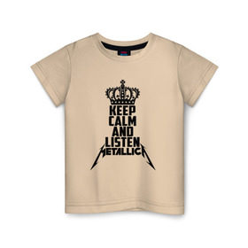 Детская футболка хлопок с принтом Keep calm and listen Metallica в Новосибирске, 100% хлопок | круглый вырез горловины, полуприлегающий силуэт, длина до линии бедер | metallica | джеймс хэтфилд | кирк хэмметт | ларс ульрих | металика | металлика | миталика | роберт трухильо