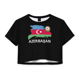 Женская футболка 3D укороченная с принтом Азербайджан в Новосибирске, 100% полиэстер | круглая горловина, длина футболки до линии талии, рукава с отворотами | Тематика изображения на принте: azerbaijan | azerbaycan | baku | sssr | азербайджан | азербайджанская | азия | айзербайджан | баку | карта | мусульмане | народ | республика | советский союз | ссср | страна | флаг