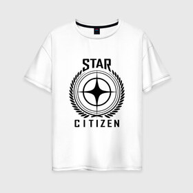 Женская футболка хлопок Oversize с принтом Star Citizen в Новосибирске, 100% хлопок | свободный крой, круглый ворот, спущенный рукав, длина до линии бедер
 | игра | космический | космос | симулятор