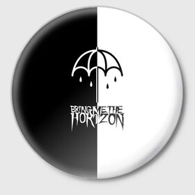 Значок с принтом Bring Me the Horizon в Новосибирске,  металл | круглая форма, металлическая застежка в виде булавки | bmth | bring me the horizon | бмтх | бринг ми зе хоризон | достань для меня горизон