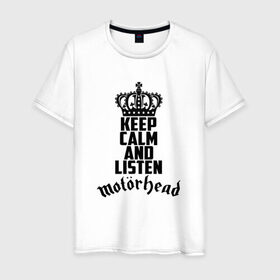 Мужская футболка хлопок с принтом Keep calm and listen Motrhead в Новосибирске, 100% хлопок | прямой крой, круглый вырез горловины, длина до линии бедер, слегка спущенное плечо. | Тематика изображения на принте: larry wallis | lucas fox | motorhead | motrhead | группа | кэмпбелл | лемми | метал | микки ди | мотор хед | моторхед | рок | тейлор | фил | хард | хардрок | хеви | хевиметал