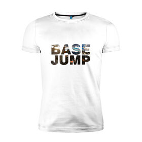 Мужская футболка премиум с принтом base jumping в Новосибирске, 92% хлопок, 8% лайкра | приталенный силуэт, круглый вырез ворота, длина до линии бедра, короткий рукав | Тематика изображения на принте: 