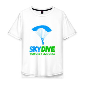 Мужская футболка хлопок Oversize с принтом skydive в Новосибирске, 100% хлопок | свободный крой, круглый ворот, “спинка” длиннее передней части | Тематика изображения на принте: adrenaline | base jumping | extreme | jump | parachute | sky | skydive | адреналин | бейс | бейсджампинг | высота | небо | облака | парашют | полет | прыжок | риск | самолет | свобода | экстрим
