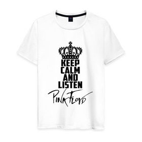 Мужская футболка хлопок с принтом Keep calm and listen Pink Floyd в Новосибирске, 100% хлопок | прямой крой, круглый вырез горловины, длина до линии бедер, слегка спущенное плечо. | pink floyd | pinkfloyd | арт | артрок | группа | дэвид гилмор | пинк флойд | пинкфлойд | прогрессивный | психоделический | рок | сид барретт | симфонический | спэйс | эйсид | экспериментальный