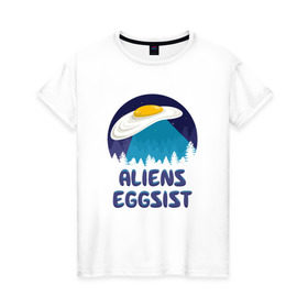 Женская футболка хлопок с принтом НЛО яйца в Новосибирске, 100% хлопок | прямой крой, круглый вырез горловины, длина до линии бедер, слегка спущенное плечо | инопланетяне | нло | секретные материалы | яйца