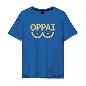 Мужская футболка хлопок Oversize с принтом Oppai в Новосибирске, 100% хлопок | свободный крой, круглый ворот, “спинка” длиннее передней части | anime | one punch man | аниме