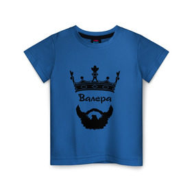 Детская футболка хлопок с принтом Валера в Новосибирске, 100% хлопок | круглый вырез горловины, полуприлегающий силуэт, длина до линии бедер | barbershop | барбершоп | борода | бородач | валера | валерий | валерка | валерон | голова | король | корона | модный | монарх | стиль | тренд | усы | хиппи | хиппстер | хипстер | царь