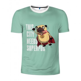 Мужская футболка 3D спортивная с принтом This is city needs SUPERPUB в Новосибирске, 100% полиэстер с улучшенными характеристиками | приталенный силуэт, круглая горловина, широкие плечи, сужается к линии бедра | домашние животные | мопс | пес | песик | собака | собачка