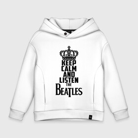 Детское худи Oversize хлопок с принтом Keep calm and listen Beatles в Новосибирске, френч-терри — 70% хлопок, 30% полиэстер. Мягкий теплый начес внутри —100% хлопок | боковые карманы, эластичные манжеты и нижняя кромка, капюшон на магнитной кнопке | beatles | the beatles | бителз | бителс | битлз | битлс | битлы | группа | джон леннон | джордж харрисон | жуки | зе | ливерпульская четвёрка | мерсибит | пол маккартни | поп | ринго старр | рок