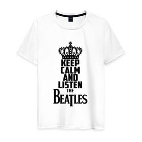 Мужская футболка хлопок с принтом Keep calm and listen Beatles в Новосибирске, 100% хлопок | прямой крой, круглый вырез горловины, длина до линии бедер, слегка спущенное плечо. | beatles | the beatles | бителз | бителс | битлз | битлс | битлы | группа | джон леннон | джордж харрисон | жуки | зе | ливерпульская четвёрка | мерсибит | пол маккартни | поп | ринго старр | рок