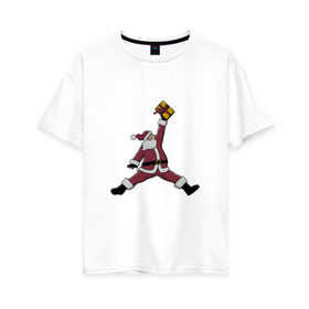 Женская футболка хлопок Oversize с принтом Santa Jordan в Новосибирске, 100% хлопок | свободный крой, круглый ворот, спущенный рукав, длина до линии бедер
 | дед мороз | джордан | новогодний | рождество | санта