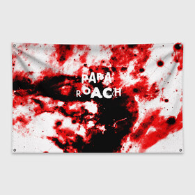 Флаг-баннер с принтом PAPA ROACH BLOOD ROCK STYLE в Новосибирске, 100% полиэстер | размер 67 х 109 см, плотность ткани — 95 г/м2; по краям флага есть четыре люверса для крепления | papa roach | roach | папа роач | папароач | папароч | роач | роч