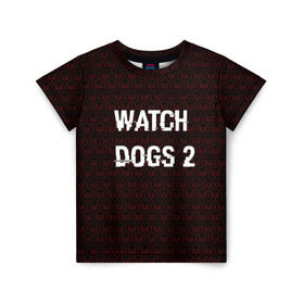 Детская футболка 3D с принтом Watch Dogs 2 в Новосибирске, 100% гипоаллергенный полиэфир | прямой крой, круглый вырез горловины, длина до линии бедер, чуть спущенное плечо, ткань немного тянется | game | wath dogs 2 | город | девушка | дрон | игры | компьютеры | пистолет | телефон | технологии | хакер