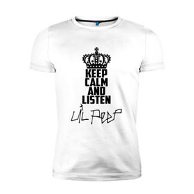 Мужская футболка премиум с принтом Keep calm and listen Lil Peep в Новосибирске, 92% хлопок, 8% лайкра | приталенный силуэт, круглый вырез ворота, длина до линии бедра, короткий рукав | awful things | gustav hr | lil peep | густав ор | клауд | клауд рэп | лил | певец | пип | пост эмо | реп | репер | рэп | рэпер | трэп | хип | хип хоп | хипхоп | хоп | эмо | эмо трэп