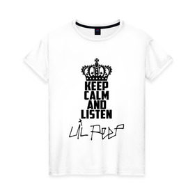 Женская футболка хлопок с принтом Keep calm and listen Lil Peep в Новосибирске, 100% хлопок | прямой крой, круглый вырез горловины, длина до линии бедер, слегка спущенное плечо | awful things | gustav hr | lil peep | густав ор | клауд | клауд рэп | лил | певец | пип | пост эмо | реп | репер | рэп | рэпер | трэп | хип | хип хоп | хипхоп | хоп | эмо | эмо трэп