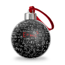 Ёлочный шар с принтом Формулы E=mc2 в Новосибирске, Пластик | Диаметр: 77 мм | emc | альберт | доска | емс хипстер | мел | физик | физика | формула | энштейн