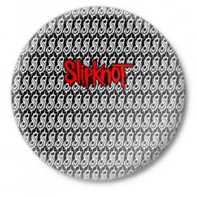 Значок с принтом Slipknot в Новосибирске,  металл | круглая форма, металлическая застежка в виде булавки | Тематика изображения на принте: slipknot | альтернативный | грув | кори тейлор | крис фен | метал | музыка | ню | рок | слайпкнот | слипкнот | слипнот