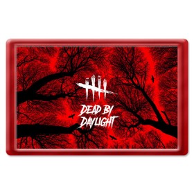 Магнит 45*70 с принтом Dead by Daylight в Новосибирске, Пластик | Размер: 78*52 мм; Размер печати: 70*45 | maniacs | выживалка | жертвы | мертвые днем | ужас | хоррор