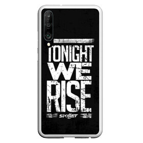 Чехол для Honor P30 с принтом We Rise в Новосибирске, Силикон | Область печати: задняя сторона чехла, без боковых панелей | Тематика изображения на принте: awake | monster | skillet | джон купер | кори купер | рок