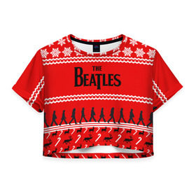 Женская футболка 3D укороченная с принтом Праздничный The Beatles в Новосибирске, 100% полиэстер | круглая горловина, длина футболки до линии талии, рукава с отворотами | beatles | the beatles | бител | битлз | битлс | битлы | группа | джон леннон | джордж харрисон | жуки | знак | красный | ливерпульская четвёрка | мерсибит | надпись | новогодний | новый год | пол маккартни | поп