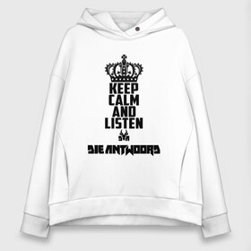 Женское худи Oversize хлопок с принтом Keep calm and listen Die Antwoord в Новосибирске, френч-терри — 70% хлопок, 30% полиэстер. Мягкий теплый начес внутри —100% хлопок | боковые карманы, эластичные манжеты и нижняя кромка, капюшон на магнитной кнопке | da | die antwoord | dj hi tek | ninja | группа | да | диа адвордс | диа антвордс | диа антворс | диа антордс | диджей | зэф | йо ланди фиссер | ответ | рейв | хип хоп