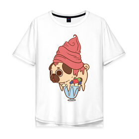 Мужская футболка хлопок Oversize с принтом мопс-мороженое в Новосибирске, 100% хлопок | свободный крой, круглый ворот, “спинка” длиннее передней части | 